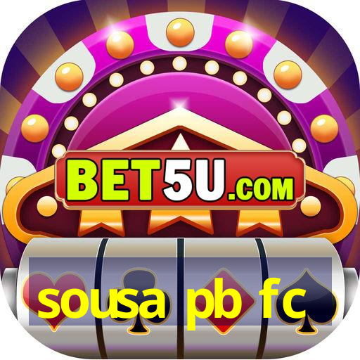 sousa pb fc